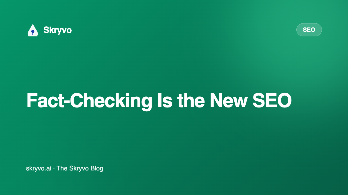 Fact-Checking Is the New SEO