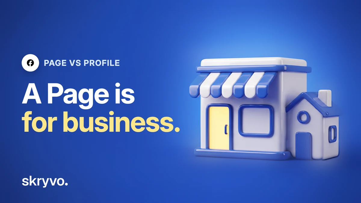 Facebook Page vs Profile: Which Does Your Business Need?