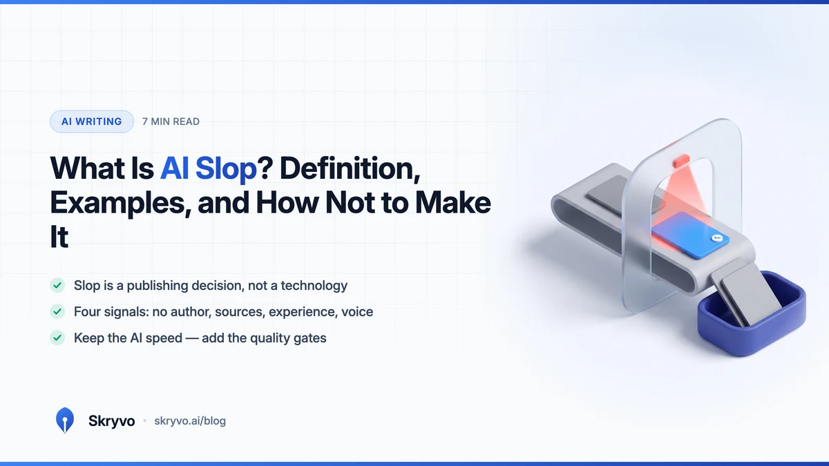 What Is AI Slop? Definition, Examples, and How Not to Make It